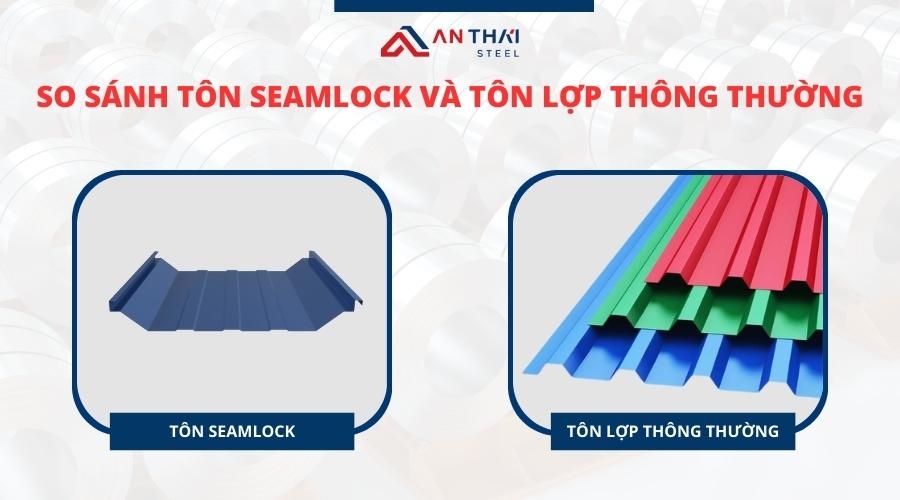 so sánh tôn seamlock với tôn lợp thông thường